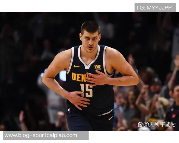 约基奇在场时球队百回合得分创历史新高达1281分展现超强进攻效率 约基奇在场时球队百回合得分创历史新高达1281分展现超强进攻效率